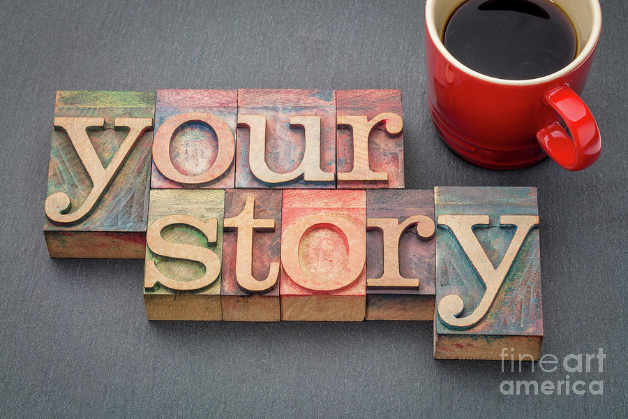 Your Story Word Abstract In Wood Type Photograph by Marek Uliasz