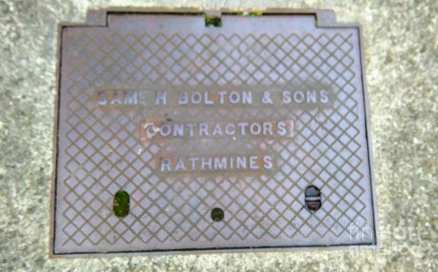 . Early 19th century manhole cover made by Sam H Bolton rathmines Photograph by Alan Salinger