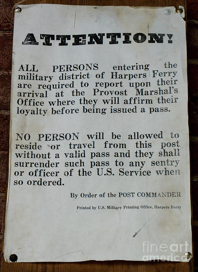 A sign announces Civil War travel restrictions at Harpers Ferry, #1 Photograph by William Kuta