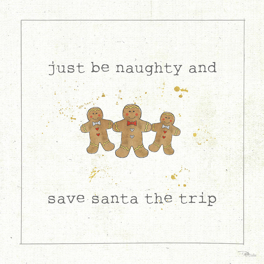 Christmas Painting - Christmas Cuties Vi - Just Be Naughty And Save Santa The Trip #1 by Pela Studio