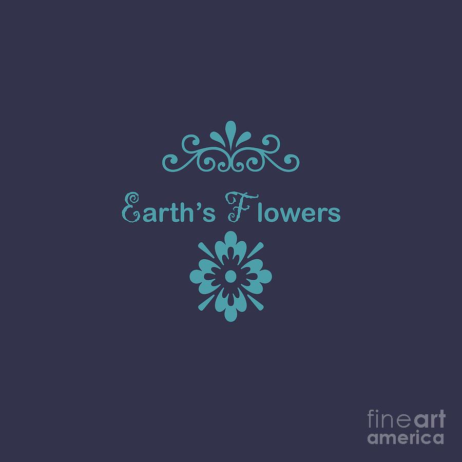 Earths Flowers #1 Digital Art by Carol Eliassen