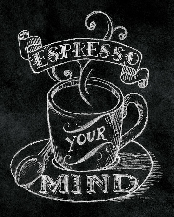 Coffee Mixed Media - Espresso Your Mind  No Border #1 by Mary Urban