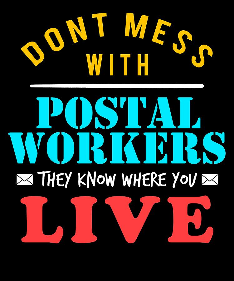 Funny Post Office Postal Worker Apparel Digital Art by Michael S