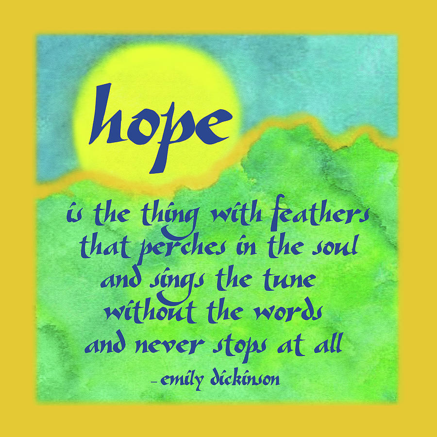 Hope by Emily Dickinson #2 Digital Art by Ginny Gaura
