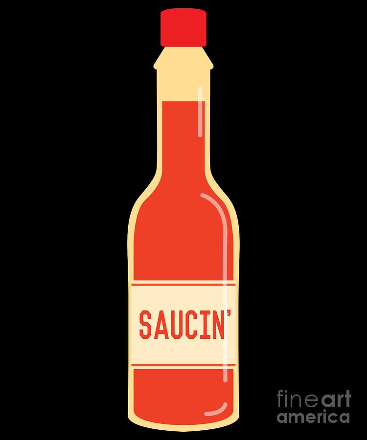 Hot Saucin #1 Digital Art by Flippin Sweet Gear