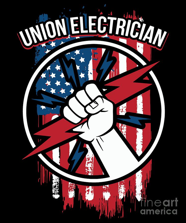 IBEW Union Electrician Gift for Electrical Workers and American Labor Unions  Digital Art by Martin Hicks