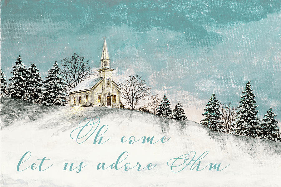 Winter Painting - Let Us Adore Him #1 by James Redding