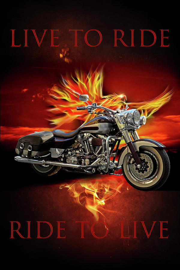 Cool Digital Art - Live to Ride, Ride to Live #1 by Debra and Dave Vanderlaan