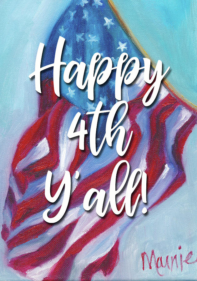 Independence Day Painting - Long May She Wave #1 by Marnie Bourque