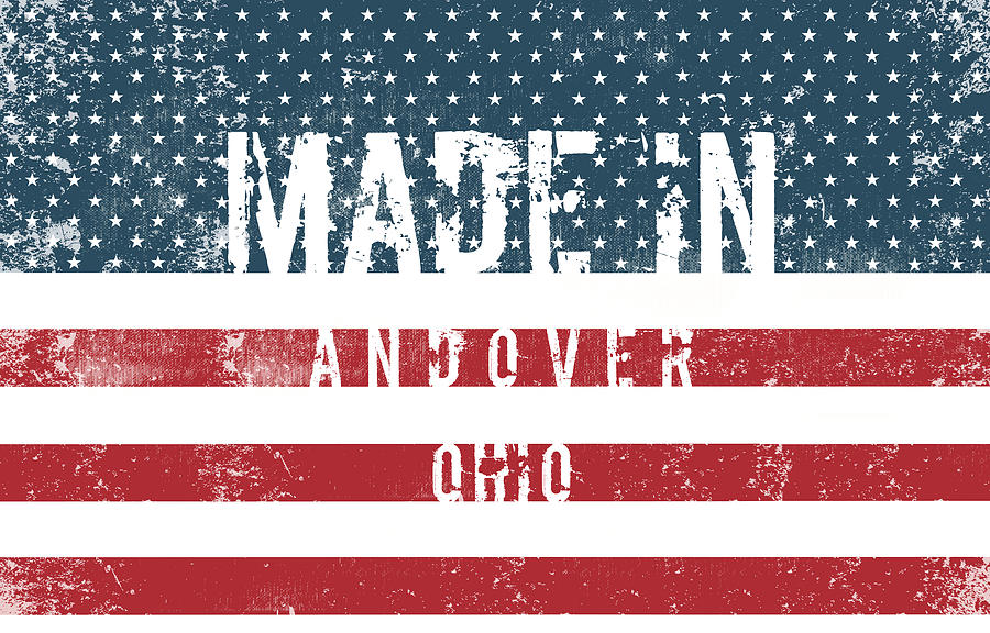 Made in Andover, Ohio #1 Digital Art by Tinto Designs