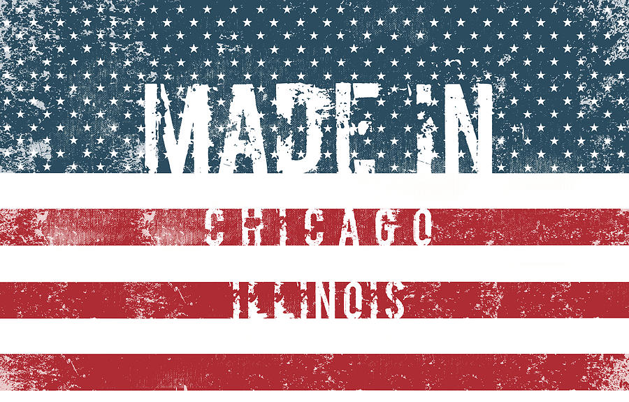 Made in Chicago, Illinois #1 Digital Art by Tinto Designs