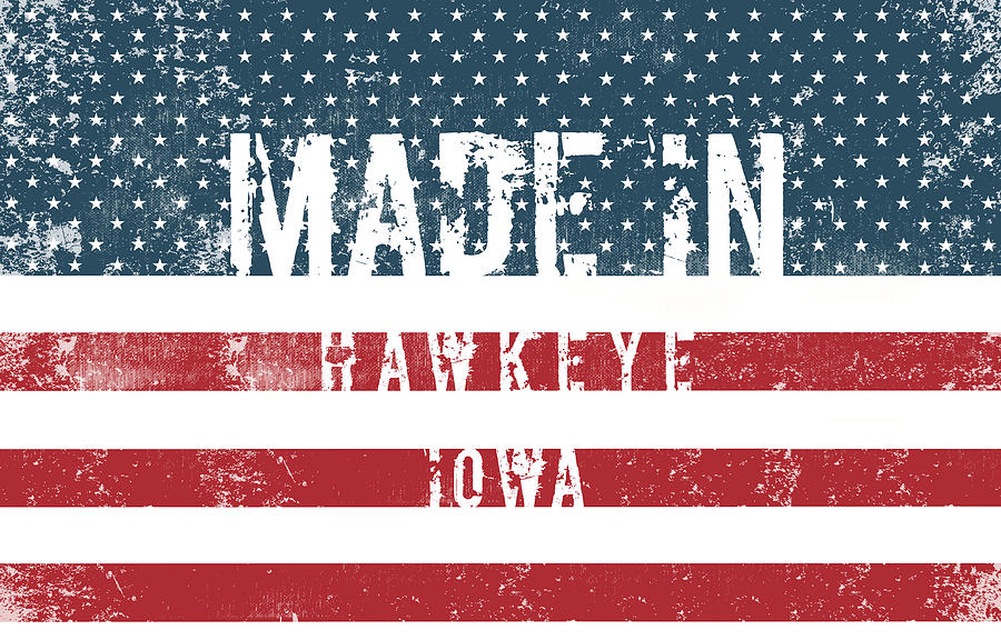 Made in Hawkeye, Iowa #1 Digital Art by Tinto Designs