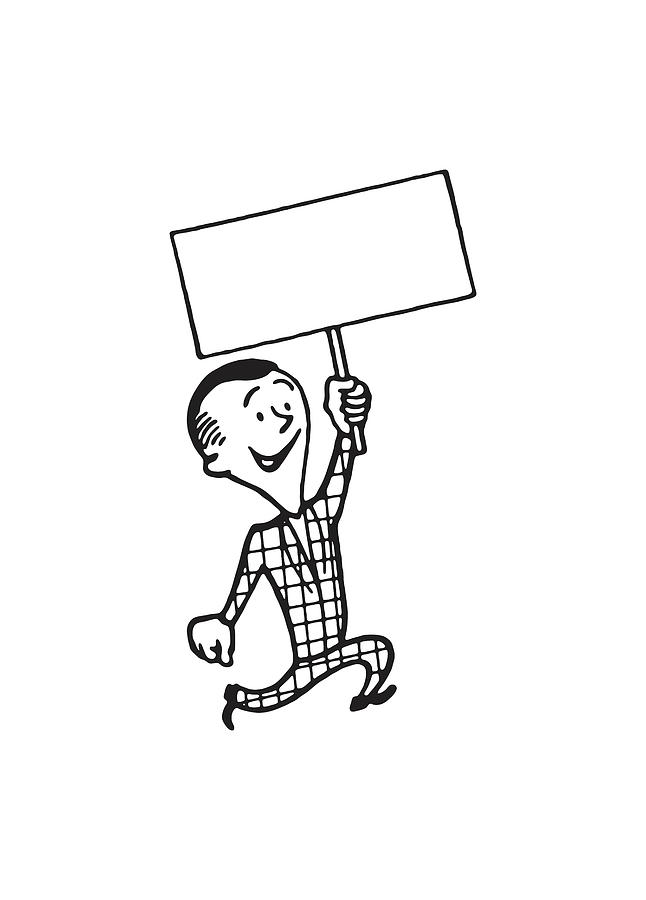 Black And White Drawing - Man Holding up Blank Sign on a Stick #1 by CSA Images