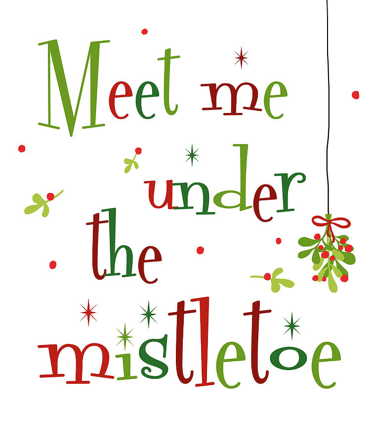 Meet Me Under the Mistletoe by M. Robinson