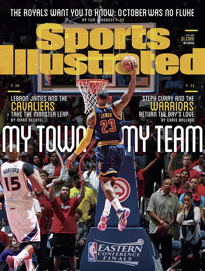 My Town, My Team LeBron James And The Cavaliers Take The Sports Illustrated Cover #1 Photograph by Sports Illustrated