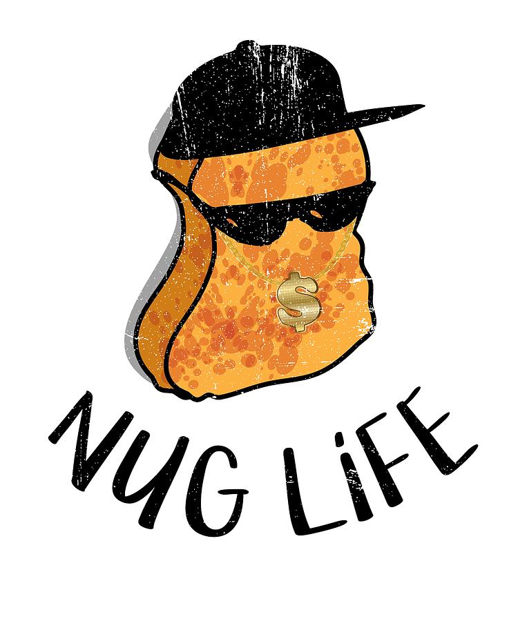  Nug Life Chicken Nugget Funny Humor Low Profile Thin