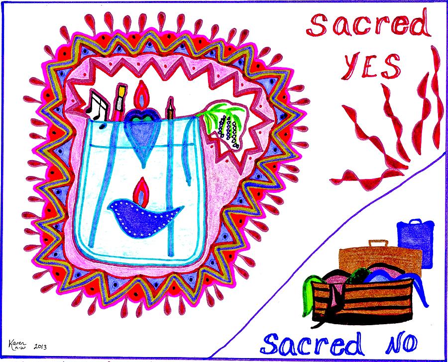 Sacred Yes Drawing by Karen Nice-Webb