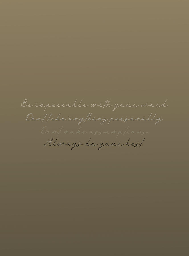 The Four Agreements 14 by Andrea Anderegg The Four Agreements 14 by Andrea Anderegg