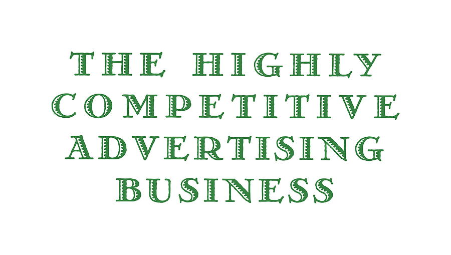 Typography Drawing - The Highly Competitive Advertising Business #1 by CSA Images