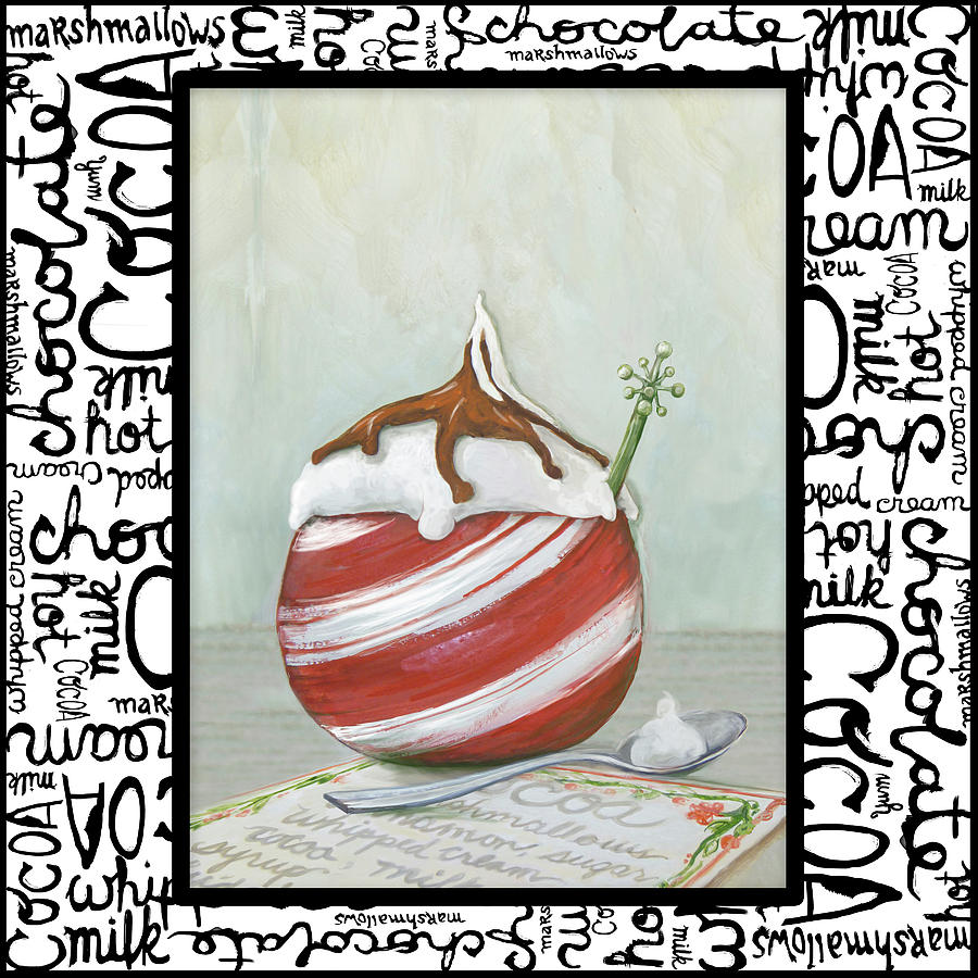 Chocolate Still Life Painting - Tis The Season For Cocoa II #1 by Diannart