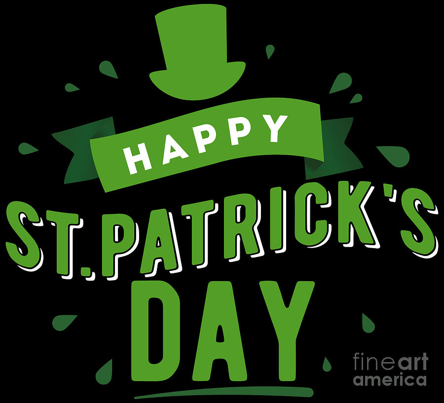 Happy St Patricks Day Ireland Luck Party Digital Art by Mister Tee