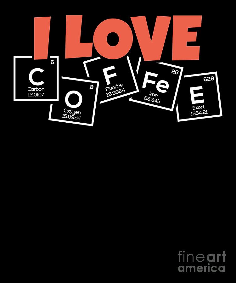 Periodic Table of Coffee Caffein Espresso Gift by TeeQueen2603 Periodic Table of Coffee Caffein Espresso Gift by TeeQueen2603