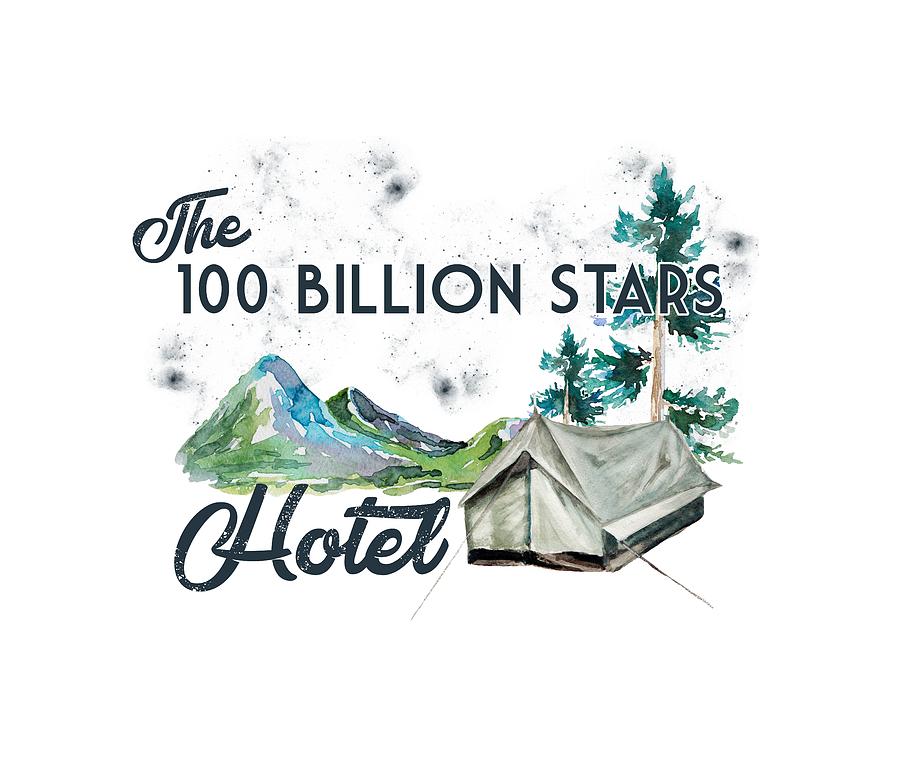Mountain Digital Art - 100 Billion Stars Hotel by Heather Applegate