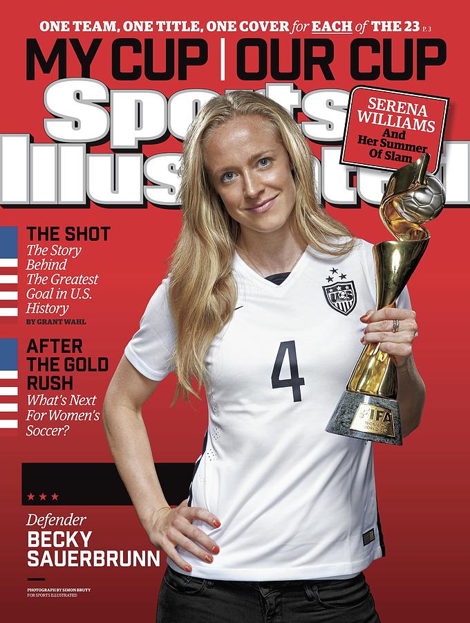 Us Womens National Team 2015 Fifa Womens World Cup Champions Sports Illustrated Cover Photograph by Sports Illustrated