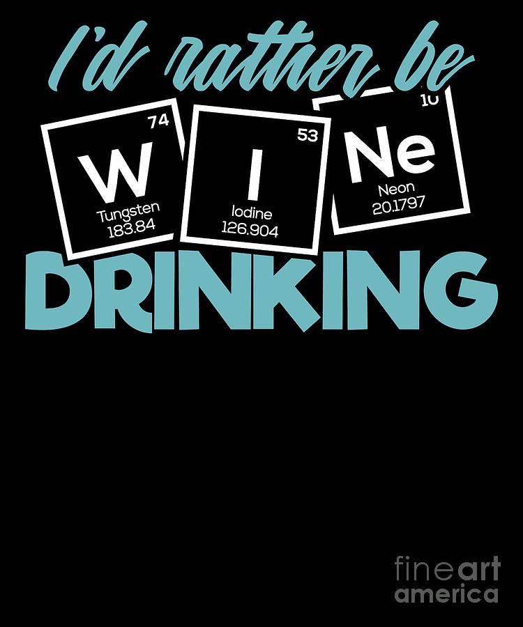 Periodic Table of Wine Alcohol Red White Wine Gift by TeeQueen2603 Periodic Table of Wine Alcohol Red White Wine Gift by TeeQueen2603