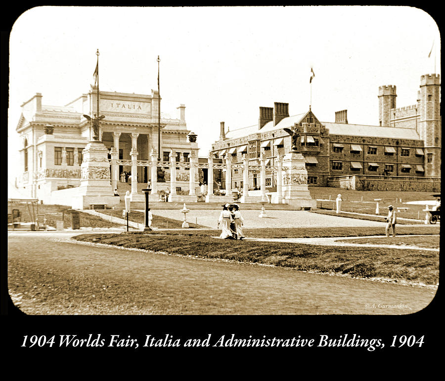 1904 Worlds Fair, Italia and Administrative Buildings, 1904 Photograph by A Macarthur Gurmankin
