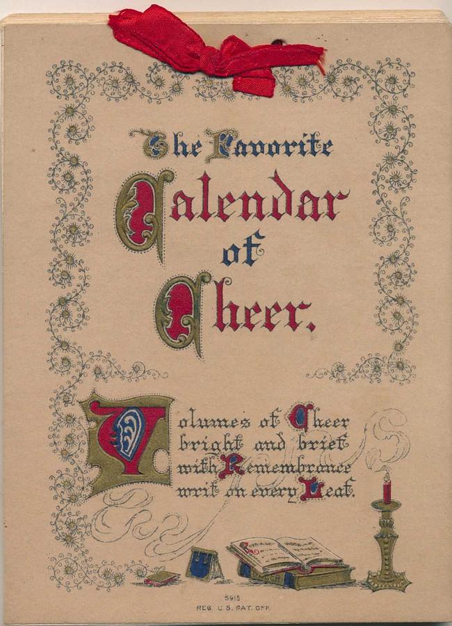 1913 Calendar of Cheer with Quotations on 2Wk. Pages Tied together