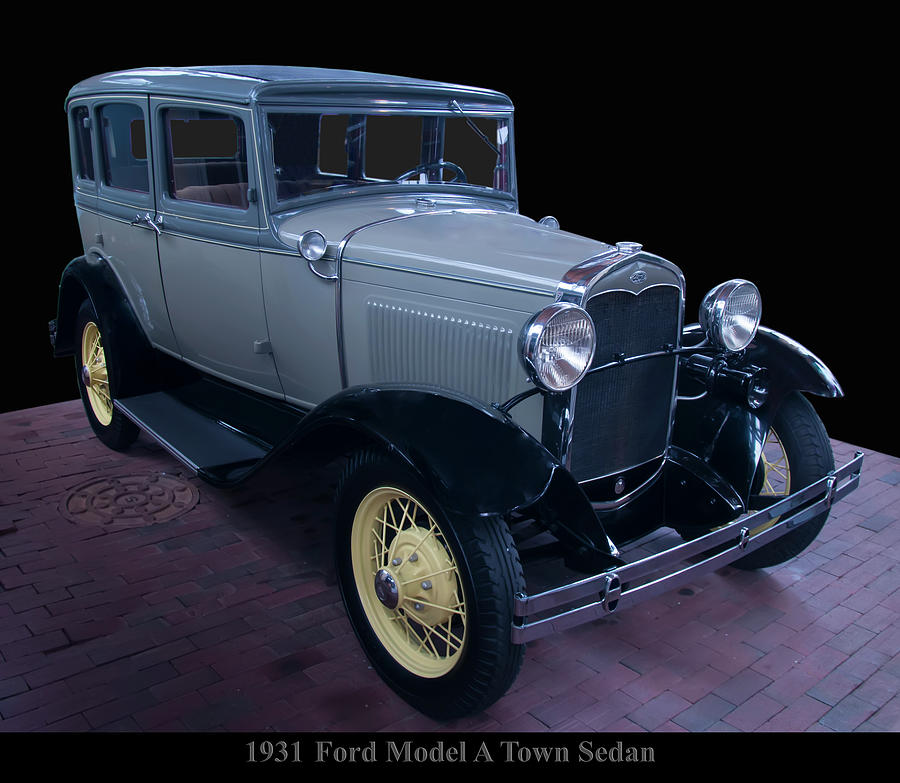 Ford Photograph - 1931 Ford Model A Town Sedan by Flees Photos