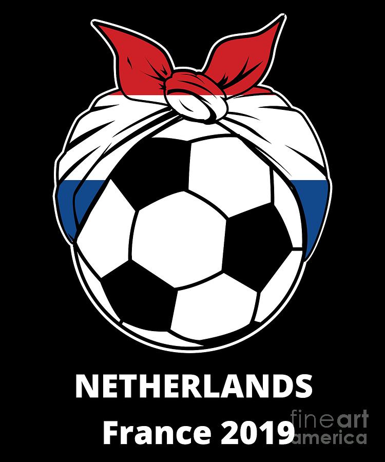 Holland Womens Soccer Kit France 2019 Girls Football Fans Futbol Supporters Coaches and International Players #3 Digital Art by Martin Hicks