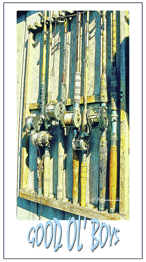 Old Fishing Rods, Poster Image #2 Digital Art by A Macarthur Gurmankin