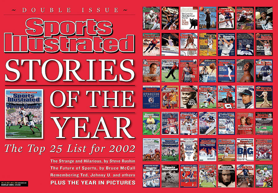 Stories Of The Year The Top 25 List For 2002... Sports Illustrated Cover #2 Photograph by Sports Illustrated