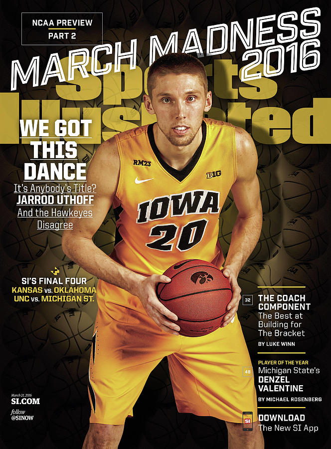 We Got This Dance 2016 March Madness College Basketball Sports Illustrated Cover Photograph by Sports Illustrated