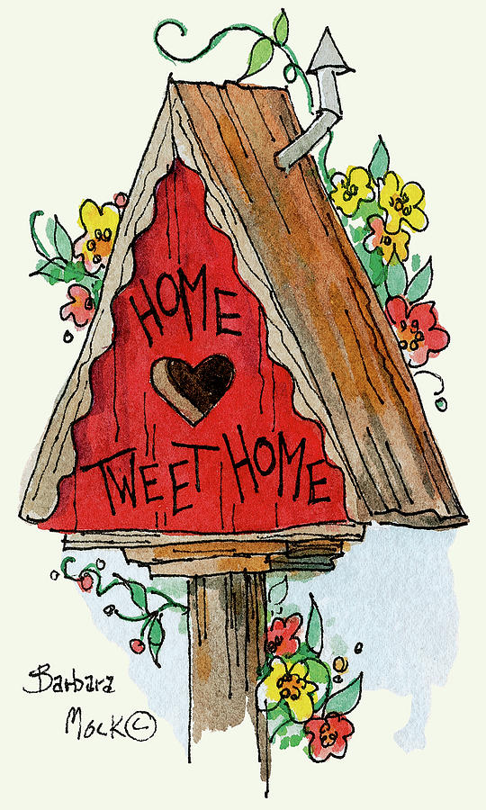 Nature Painting - 2525 Home Tweet Home by Barbara Mock