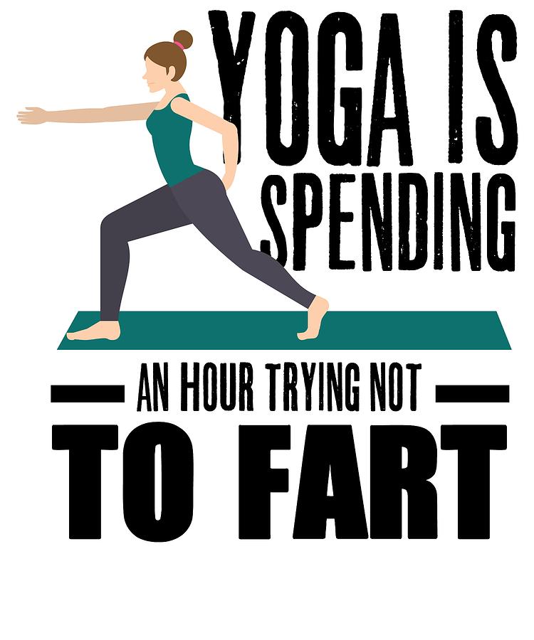 Funny Fart Yoga for Women Men Breaking Wind Pose Light #3 Digital