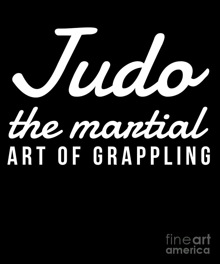 Funny Judo Gift Idea for Judo Players Teachers and Instructors of the Japanese Martial Art Digital Art by Martin Hicks
