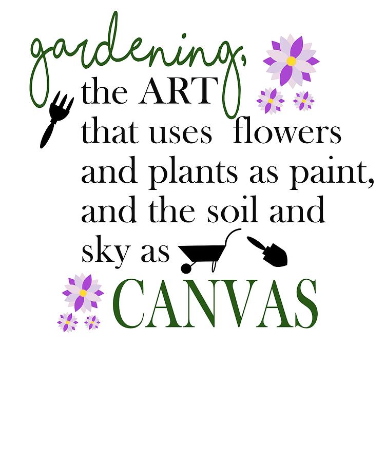 Garden Quotes #3 Digital Art by Dawn Romine