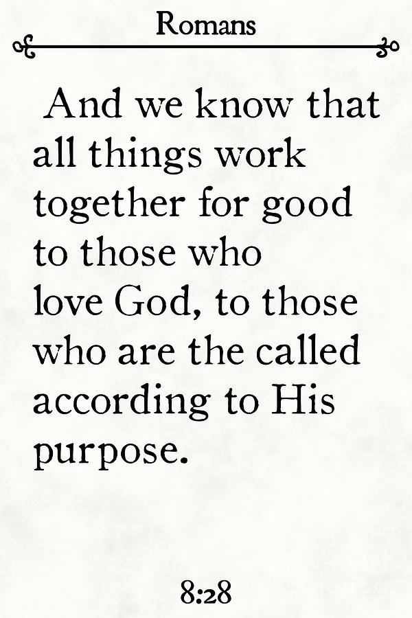 Romans 8 28. Inspirational Quotes Wall Art Collection #3 Painting by Mark Lawrence