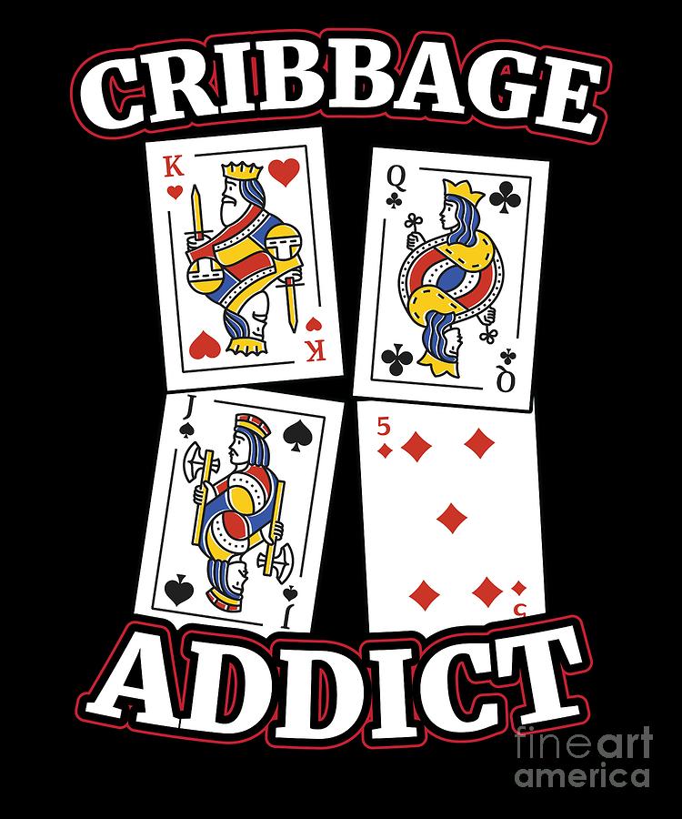 Cribbage T Shirt Gift for Cribbage Card Players and Teams for competitions and tournaments #6 Digital Art by Martin Hicks