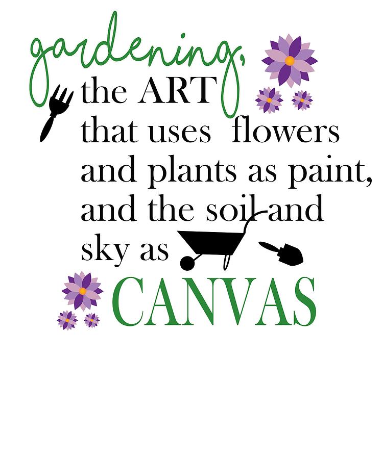 Garden Quotes #4 Digital Art by Dawn Romine