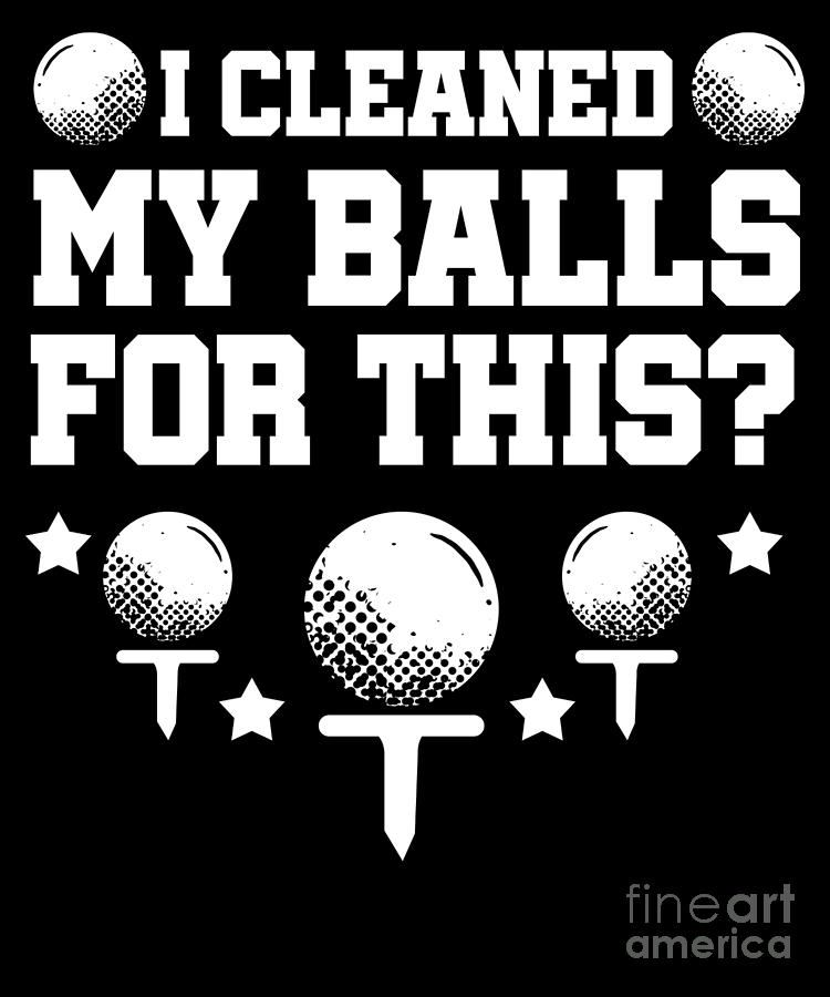 Golf Golfer Funny Golfing Balls Sarcastic Gift Art Print by