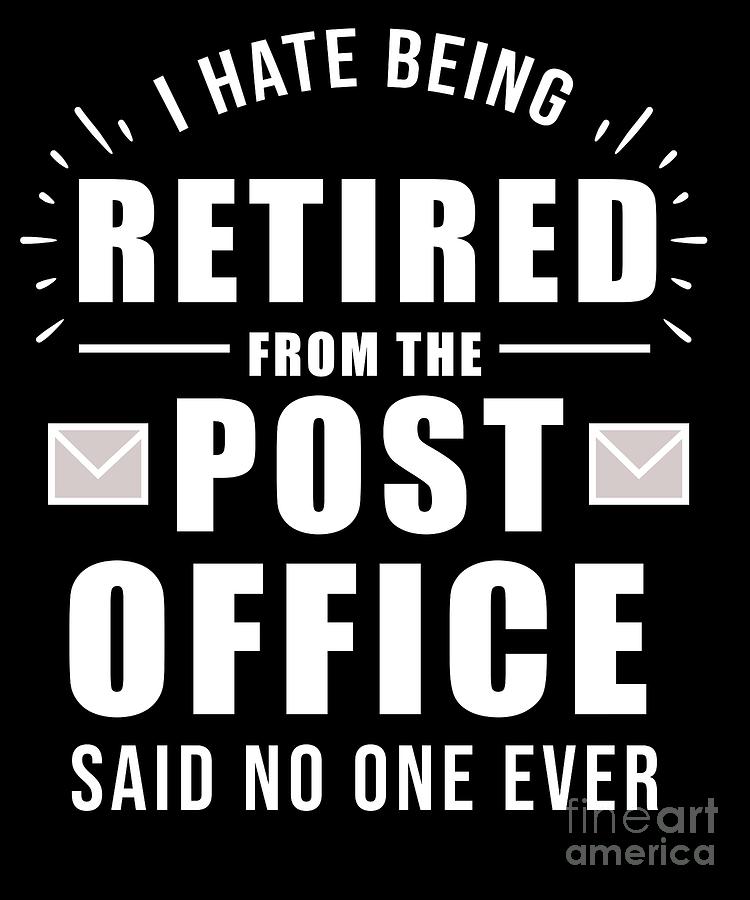 Christmas Digital Art - Retirement Post Office Retired Postal Worker Gift #4 by TeeQueen2603
