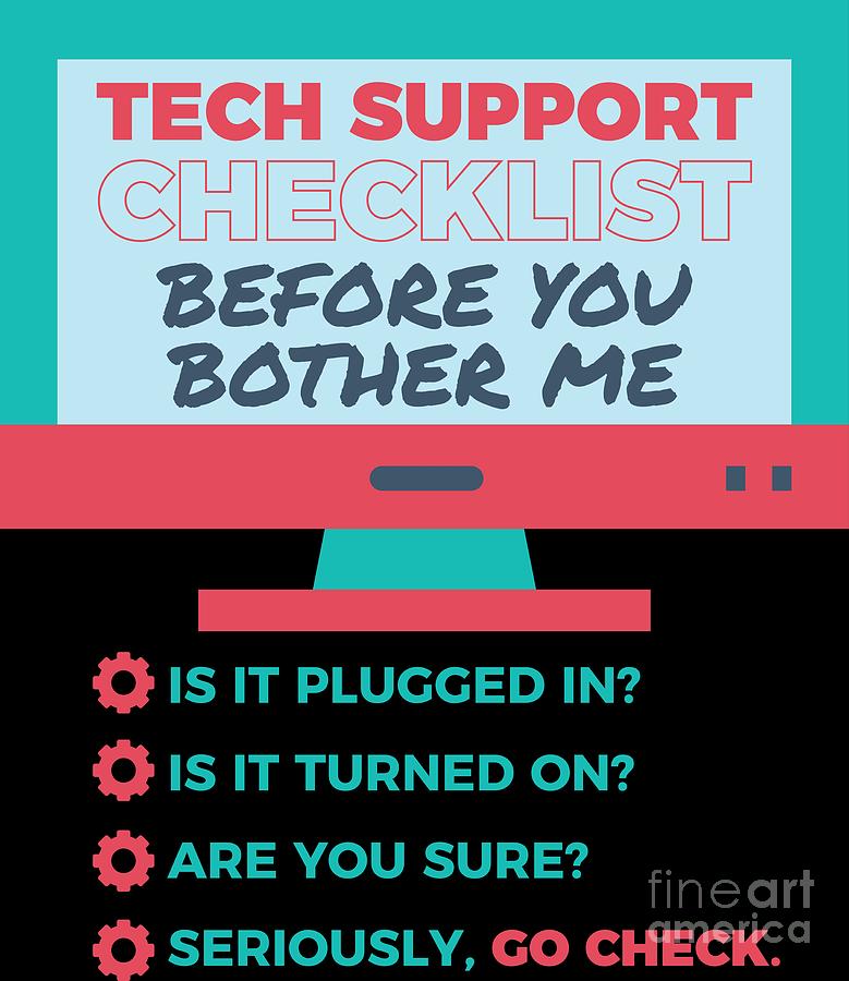 Tech Support Checklist Computer Helpdesk Admin Digital Art By