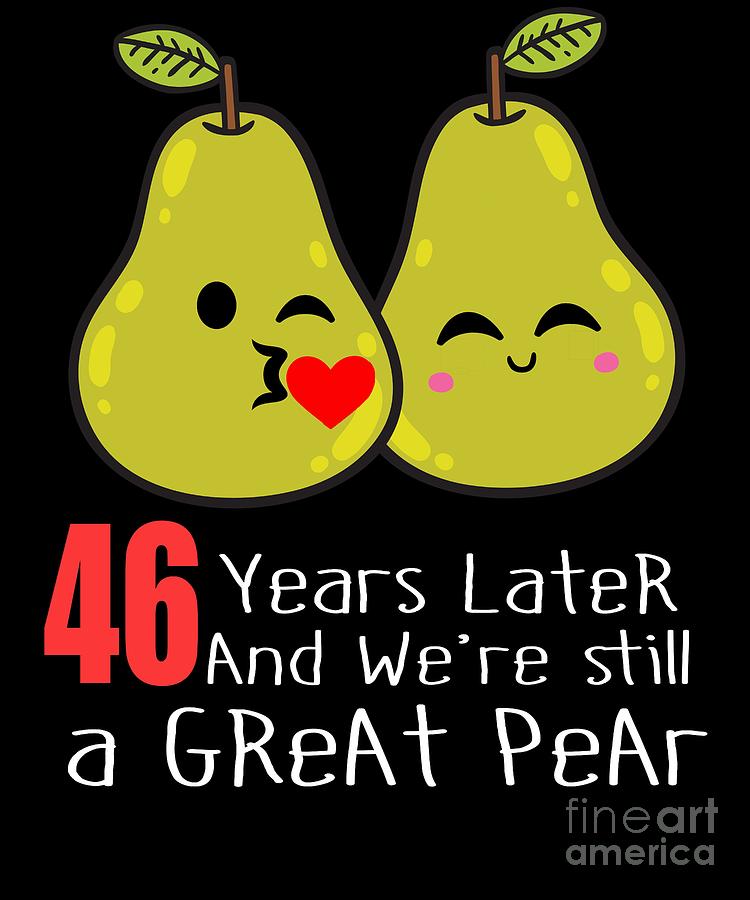 46th Wedding Anniversary Funny Pear Couple Gift Digital Art ...