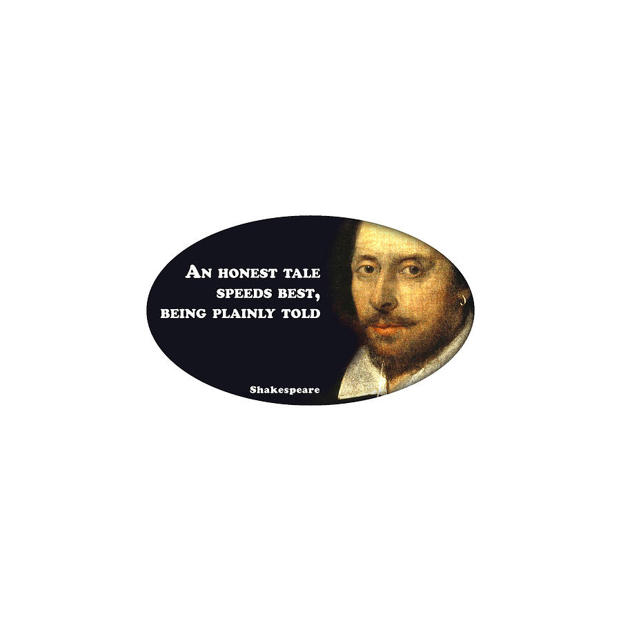 City Digital Art - An honest tale #shakespeare #shakespearequote #6 by TintoDesigns