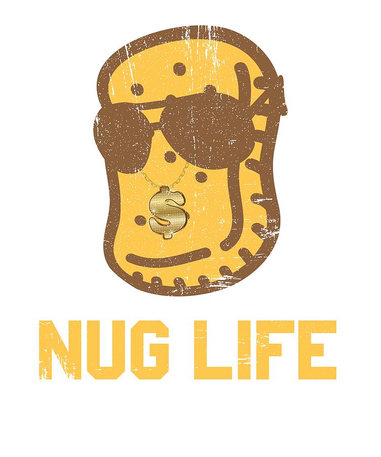  Nug Life Chicken Nugget Funny Humor Low Profile Thin