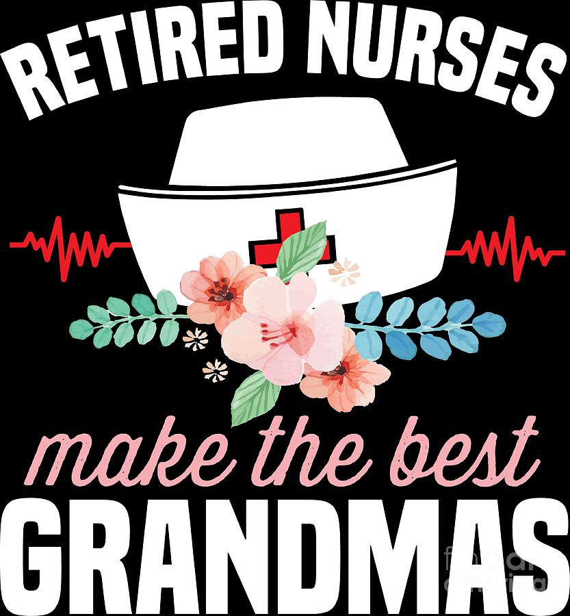 Retired Nurses Best Grandmas Retirement Gift Idea